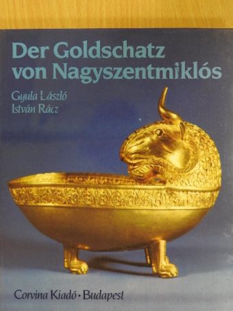 László Gyula - Der Goldschatz von Nagyszentmiklós [antikvár]