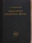 N. G. Csernisevszkij - N. G. Csernisevszkij válogatott filozófiai művei I. [antikvár]