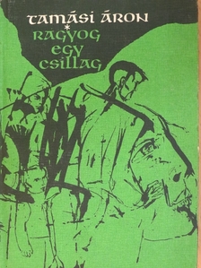Tamási Áron - Ragyog egy csillag [antikvár]
