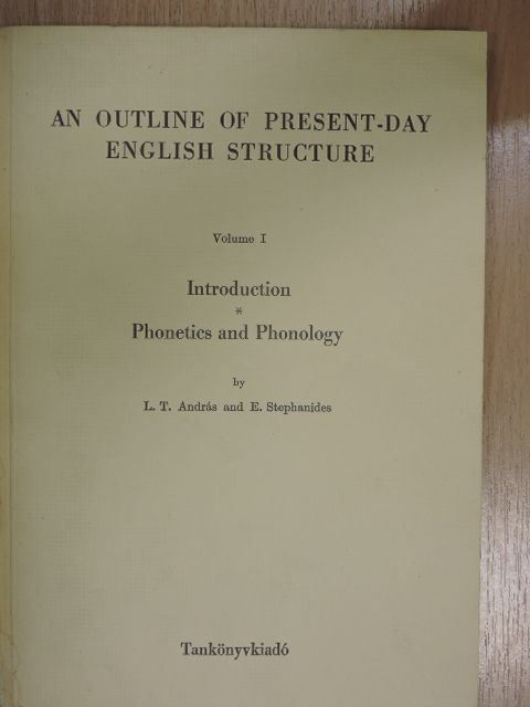 András László - An Outline of Present-day English Structure I. [antikvár]