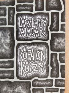 Lászlóffy Aladár - Kőfalon kőszó [antikvár]