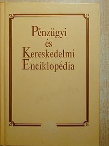 Andor Tibor - Pénzügyi és Kereskedelmi Enciklopédia [antikvár]