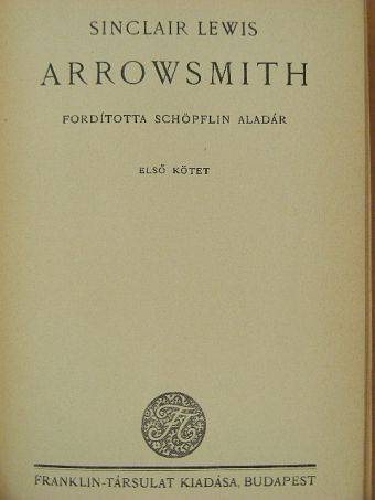 Sinclair Lewis - Arrowsmith I-II. [antikvár]