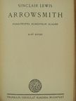 Sinclair Lewis - Arrowsmith I-II. [antikvár]