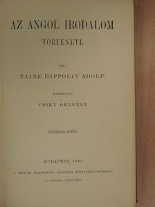 Taine Hippolit Adolf - Az angol irodalom története III. [antikvár]