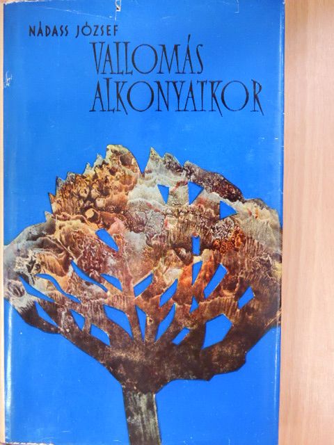 Nádass József - Vallomás alkonyatkor [antikvár]