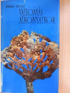 Nádass József - Vallomás alkonyatkor [antikvár]
