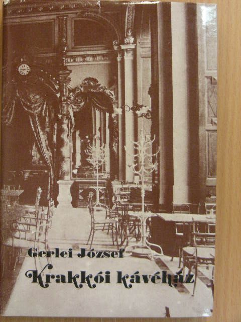 Gerlei József - Krakkói kávéház [antikvár]