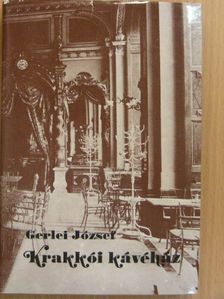 Gerlei József - Krakkói kávéház [antikvár]