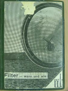 A. Niklitschek - Filter - Wann und wie/Der Film für alles - Das Fotografieren mit Panchro/Das Entwickeln Entscheidet/Vom Negativ zum bild - Lerne Fotos verbessern!/Was, wann, wie vergrössern [antikvár]