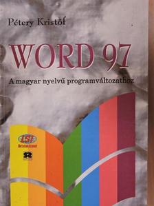 Pétery Kristóf - Word 97 [antikvár]