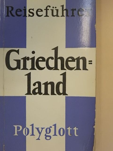 Hans Joakim Schultz - Griechenland [antikvár]