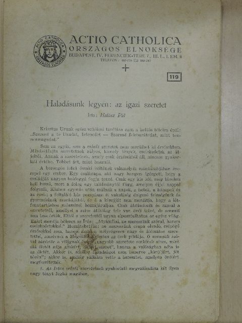 Halász Pál - Haladásunk legyen: az igazi szeretet [antikvár]
