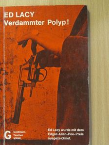 Ed Lacy - Verdammter Polyp! [antikvár]