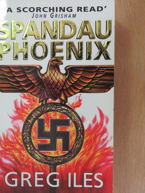 Greg Iles - Spandau Phoenix [antikvár]
