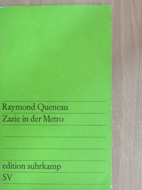 Raymond Queneau - Zazie in der Metro [antikvár]