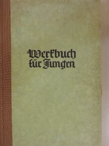Werkbuch für Jungen (gótbetűs) [antikvár]