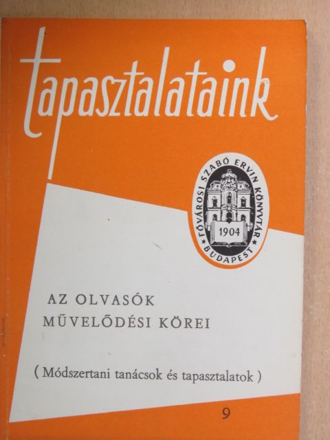 Farkas Jánosné - Az olvasók művelődési körei [antikvár]