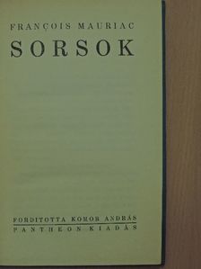 Francois Mauriac - Sorsok [antikvár]
