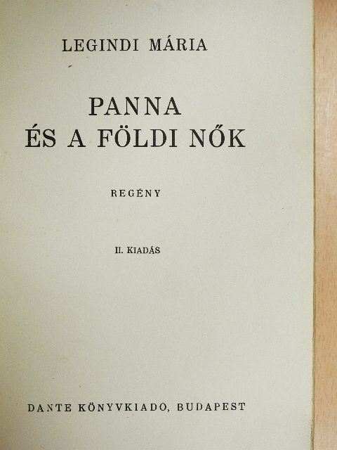 Legindi Mária - Panna és a földi nők [antikvár]
