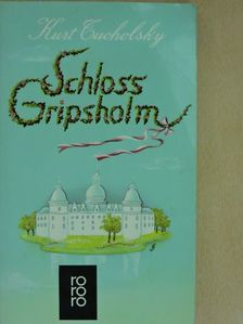 Kurt Tucholsky - Schloss Gripsholm [antikvár]