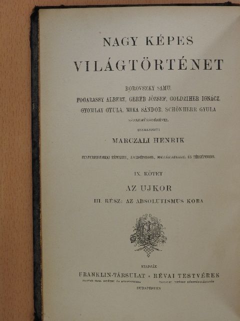 Marczali Henrik - Nagy képes világtörténet IX. (rossz állapotú) [antikvár]