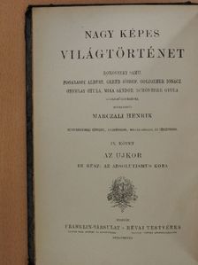 Marczali Henrik - Nagy képes világtörténet IX. (rossz állapotú) [antikvár]