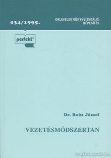 Dr. Roóz József - Vezetésmódszertan [antikvár]