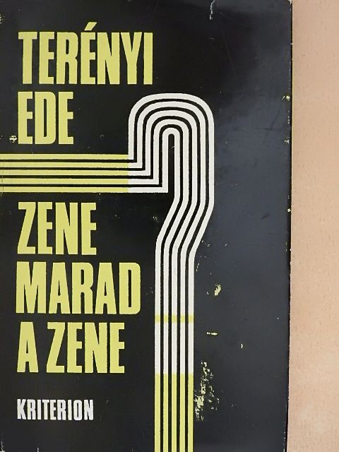 Terényi Ede - Zene marad a zene? [antikvár]