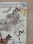 Alfred de Musset - Französische liebesgeschichten von Nodier bis Maupassant [antikvár]