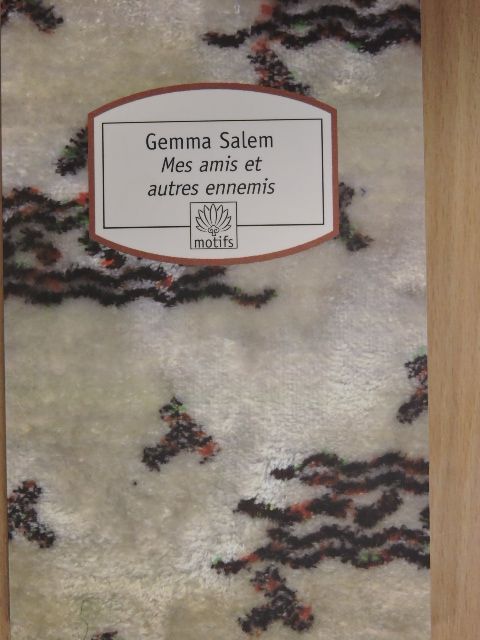 Gemma Salem - Mes amis et autres ennemis [antikvár]