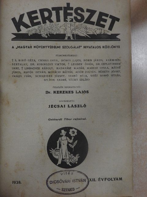 Csorna Antal - Kertészet 1938. január-december/Növényvédelem 1938. január-december [antikvár]