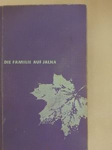Mazo de la Roche - Die Familie auf Jalna [antikvár]