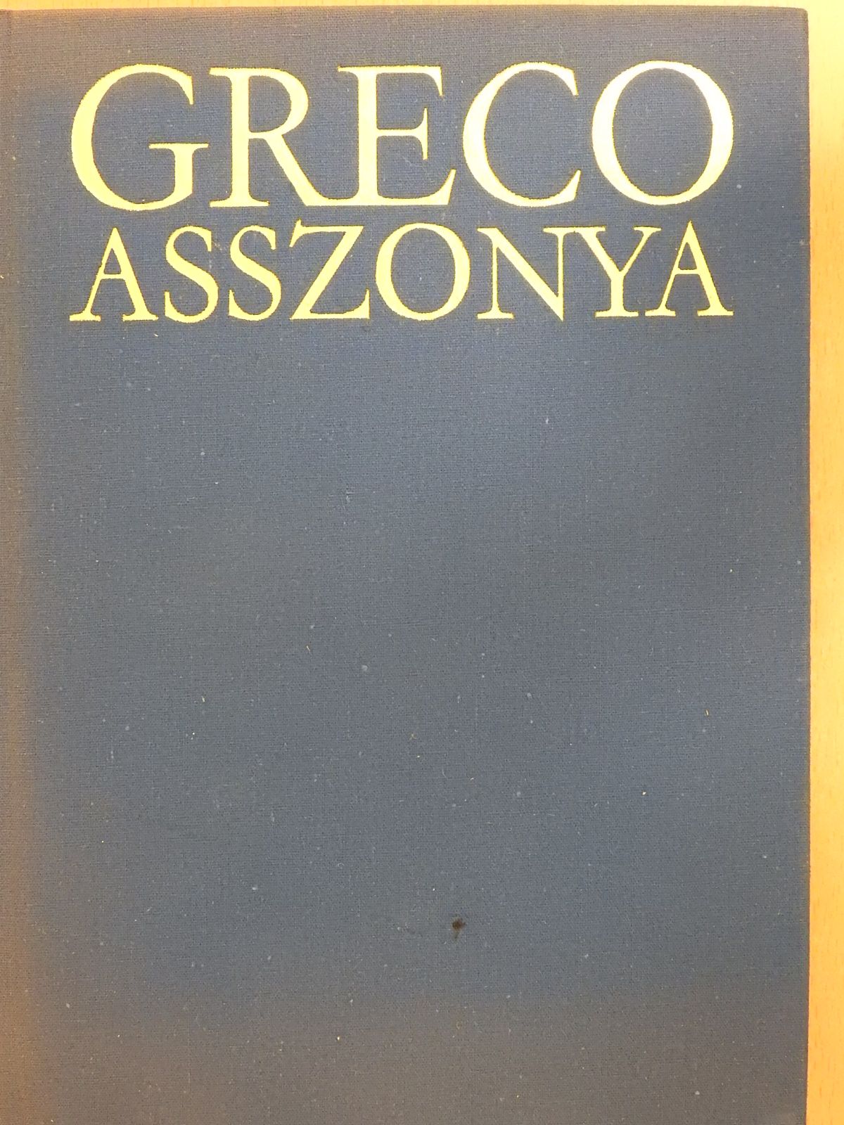 Elisabeth Szél - Greco asszonya (dedikált példány) [antikvár]