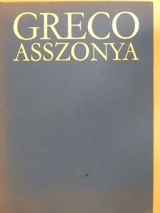 Elisabeth Szél - Greco asszonya (dedikált példány) [antikvár]