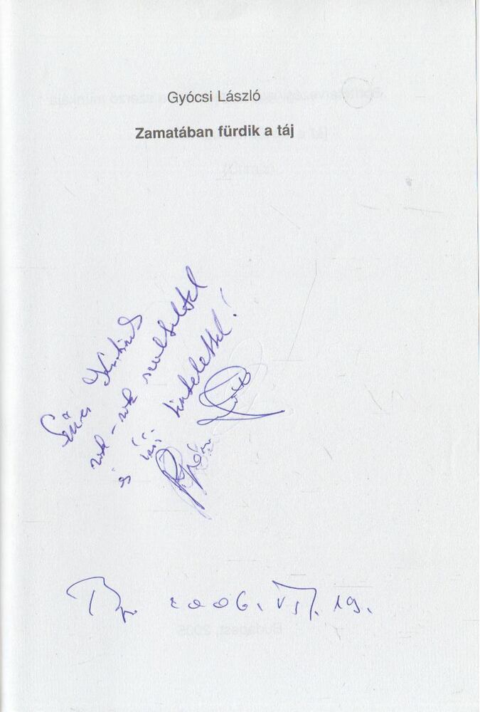 Gyócsi László - Zamatában fürdik a táj (Dedikált) [antikvár]