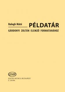 BALOGH MÁTÉ - PÉLDATÁR - GÁRDONYI ZOLTÁN ELEMZŐ FORMATANHOZ
