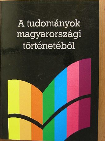 Gazda István - A tudományok magyarországi történetéből [antikvár]