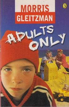 GLEITZMAN, MORRIS - Adults Only [antikvár]