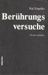 Engelke, Kai - Berührungsversuche [antikvár]