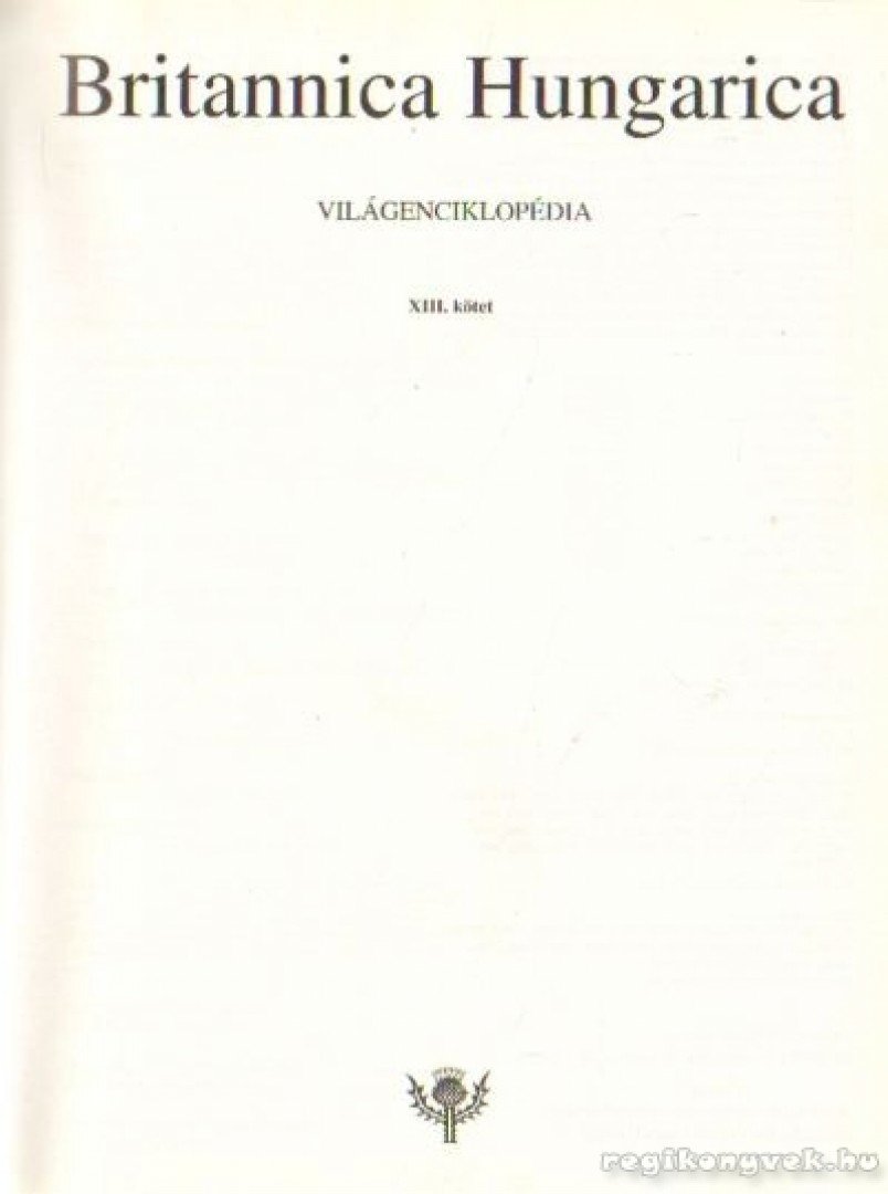 Széky János - Britannica Hungarica Világenciklopédia XIII. kötet [antikvár]