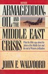 John F. Walvoord - Armageddon, Oil and the Middle East Crisis [antikvár]