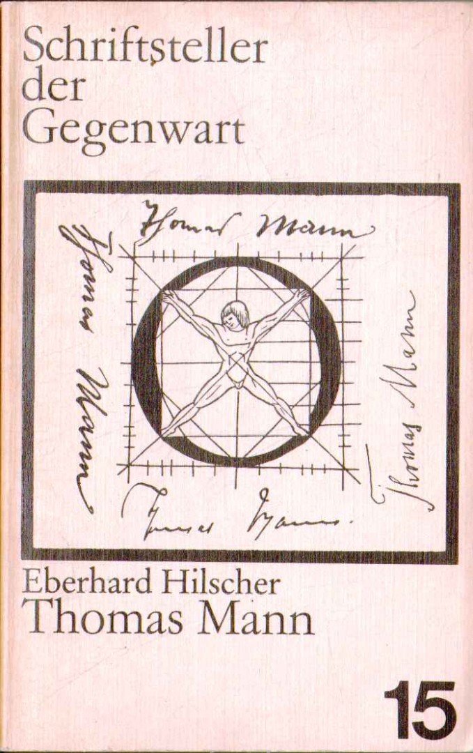 Hilscher, Eberhard - Thomas Mann [antikvár]