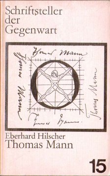 Hilscher, Eberhard - Thomas Mann [antikvár]