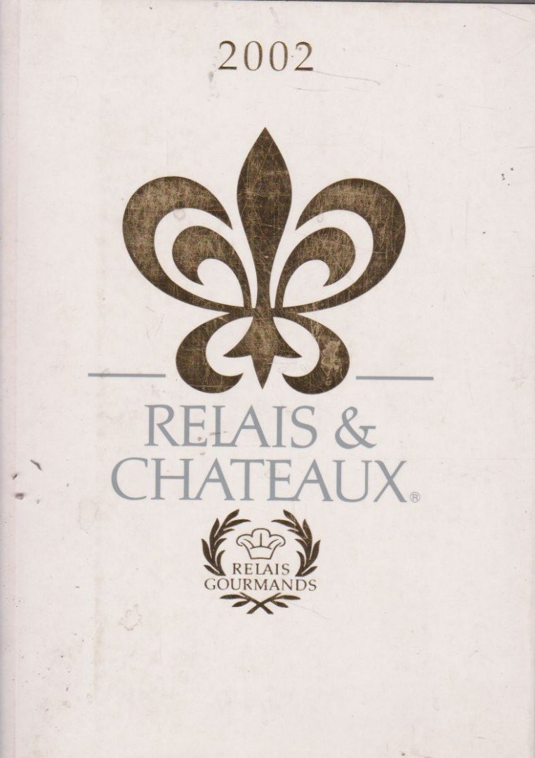 Relais & Chateaux 2002 [antikvár]