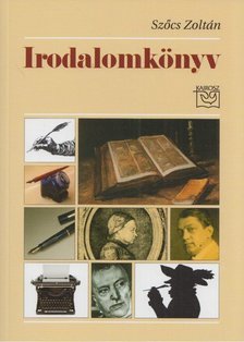 Szőcs Zoltán - Irodalomkönyv [antikvár]