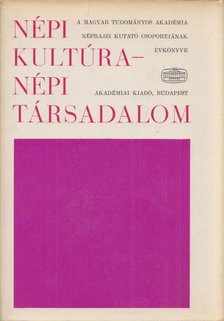 Ortutay Gyula - Népi kultúra - népi társadalom XI-XII. [antikvár]