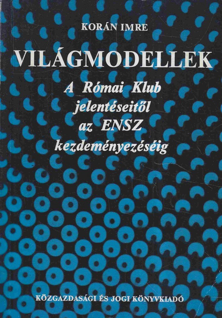 Korán Imre - Világmodellek [antikvár]