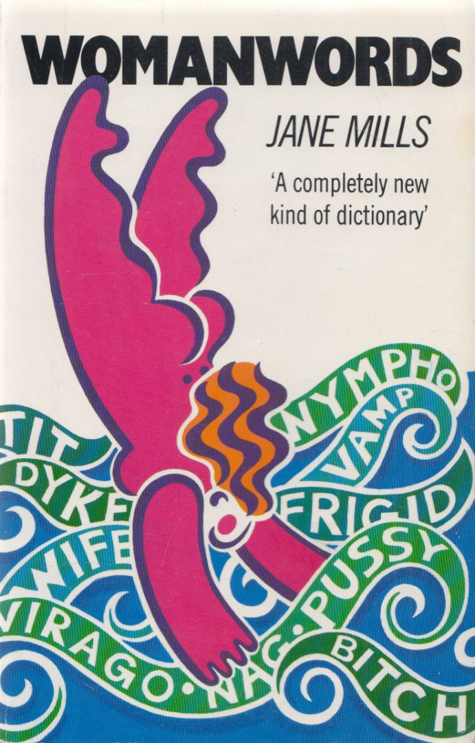 Jane Mills - Womanwords [antikvár]