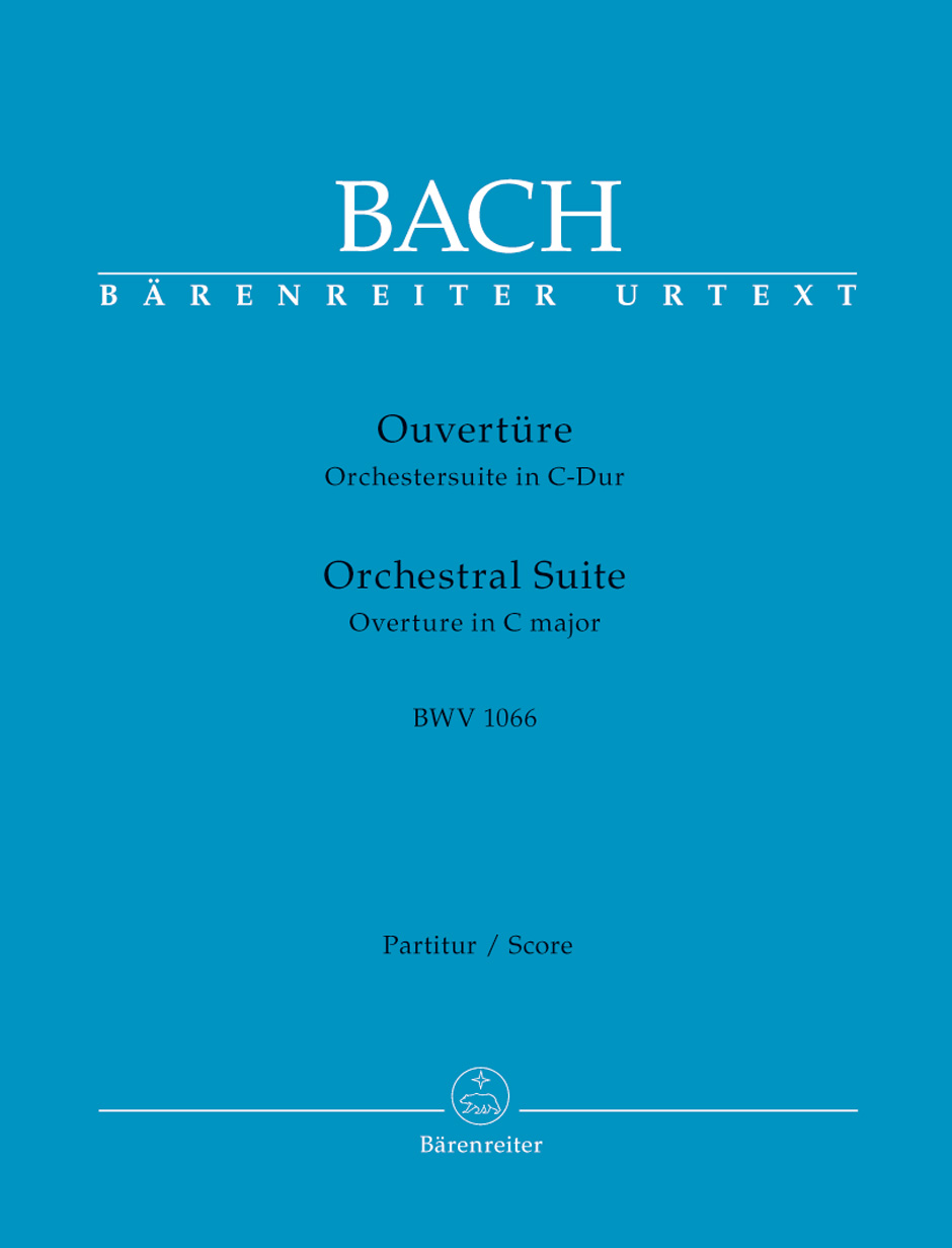 J. S. Bach - OUVERTÜRE - ORCHESTERSUITE IN C-DUR BWV 1066. PARTITUR